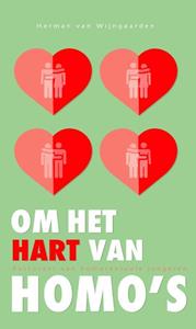 Herman van Wijngaarden Om het hart van homo's -   (ISBN: 9789059991460)