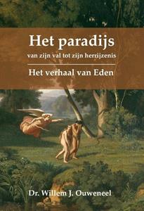 Willem Ouweneel Paradijs, Het -   (ISBN: 9789059991606)