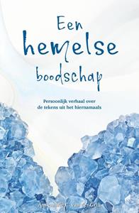 Annemarie van der Grift Een hemelse boodschap -   (ISBN: 9789464610550)