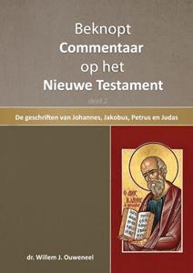 Willem Ouweneel Beknopt commentaar op het Nieuwe Testament -   (ISBN: 9789059991859)
