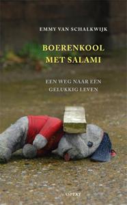 Emmy van Schalkwijk Boerenkool met salami -   (ISBN: 9789464622782)