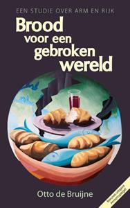 Otto de Bruijne Brood voor een gebroken wereld -   (ISBN: 9789059992016)