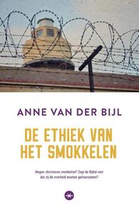 Anne van der Bijl De ethiek van het smokkelen -   (ISBN: 9789059992047)