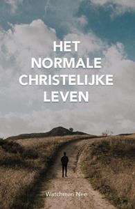 Watchman Nee Het normale christelijke leven -   (ISBN: 9789059992061)