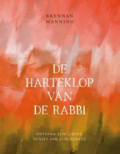 Brennan Manning Harteklop van de Rabbi -   (ISBN: 9789059992153)
