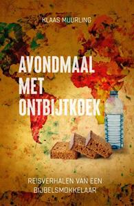 Klaas Muurling Avondmaal met ontbijtkoek -   (ISBN: 9789059992184)