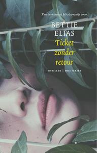 bettieelias Ticket zonder retour -  Bettie Elias (ISBN: 9789052401829)