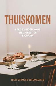 Rieki Vermeer-Leeuwestein Thuiskomen -   (ISBN: 9789059992290)