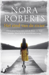 Nora Roberts Het eind van de rivier -   (ISBN: 9789059900622)