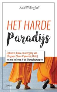 Karel Wellinghoff Het harde paradijs -   (ISBN: 9789464623864)