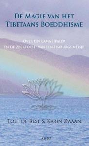 Karin Zwaan, Toet de Best De magie van het Tibetaans Boeddhisme -   (ISBN: 9789464624076)