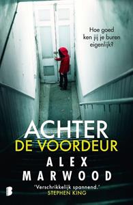 Alex Marwood Achter de voordeur -   (ISBN: 9789059900981)