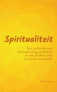 Bert Maes Spiritualiteit -   (ISBN: 9789464654363)