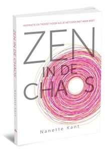 Nanette Kant Zen in de chaos -   (ISBN: 9789492066428)