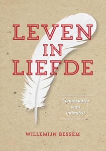 Willemijn Bessem Leven in liefde -   (ISBN: 9789492066596)