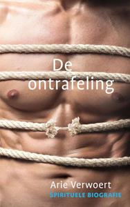 Arie Verwoert De ontrafeling -   (ISBN: 9789492066619)