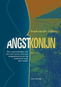 Frank van der Heijden Angstkonijn -   (ISBN: 9789078761938)
