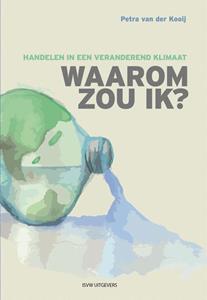 Petra van der Kooij Waarom zou ik℃ -   (ISBN: 9789492538918)