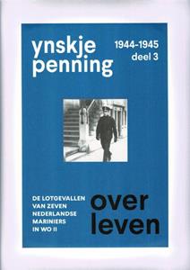 Ynskje Penning Overleven / deel 3, 1944-1945 -   (ISBN: 9789081609937)
