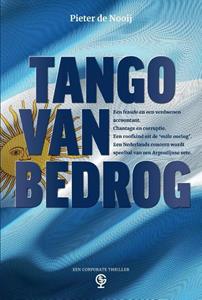 Pieter de Nooij Tango van bedrog -   (ISBN: 9789081874250)