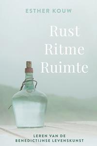 Esther Kouw Rust ritme ruimte -   (ISBN: 9789493198111)