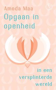 Amoda Maa Opgaan in openheid -   (ISBN: 9789493228474)