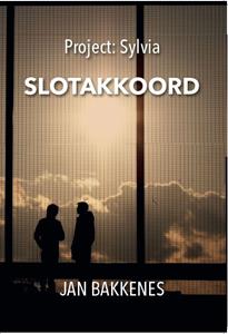 Jan Bakkenes Project Sylvia: Slotakkoord -   (ISBN: 9789082926453)