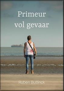 Ruben Bultinck Primeur vol gevaar -   (ISBN: 9789082959727)