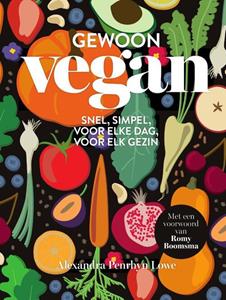 Alexandra Penrhyn Lowe Gewoon vegan -   (ISBN: 9789000360598)