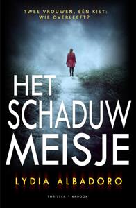Lydia Albadoro Het schaduwmeisje -   (ISBN: 9789083042466)