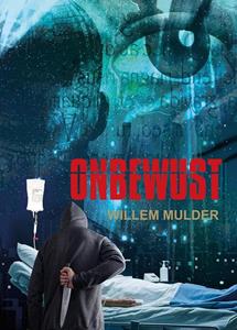 Willem Mulder Onbewust -   (ISBN: 9789083067827)