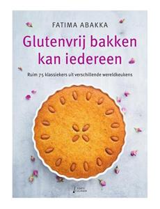 Fatima Abakka Glutenvrij bakken kan iedereen -   (ISBN: 9789000385171)