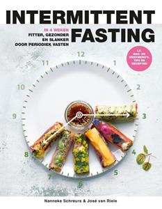 José van Riele, Nanneke Schreurs Intermittent fasting -   (ISBN: 9789021574264)