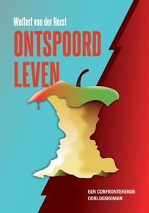 Wolfert van der Horst Ontspoord leven -   (ISBN: 9789083219530)