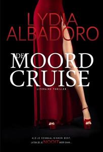 Lydia Albadoro De moordcruise -   (ISBN: 9789083247984)