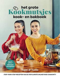 Nadia Yachou, Najat Yachou Het grote Kookmutsjes kook- en bakboek -   (ISBN: 9789021579078)