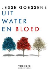 Jesse Goessens Uit water en bloed -   (ISBN: 9789083254098)