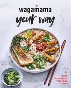 Wagamama Your Way -   (ISBN: 9789021590097)