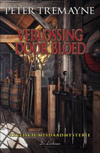 Peter Tremayne Verlossing door bloed -   (ISBN: 9789086060481)