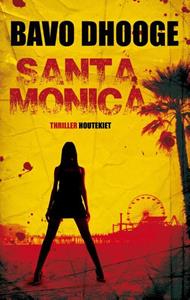 Bavo Dhooge Santa Monica -   (ISBN: 9789089242372)