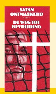 J.I. van Baaren Satan ontmaskerd: De weg tot bevrijding -   (ISBN: 9789066590106)