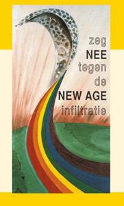 J.I. van Baaren Zeg nee tegen de new age infiltratie -   (ISBN: 9789066590205)