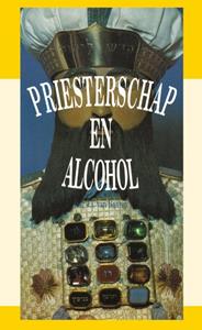 J.I. van Baaren Priesterschap en alcohol -   (ISBN: 9789066590571)