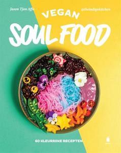 Jason Tjon Affo Vegan soul food -   (ISBN: 9789023016519)