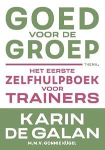 Karin de Galan Goed voor de groep -   (ISBN: 9789462723573)