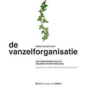 Simon van der Veer De Vanzelforganisatie -   (ISBN: 9789462762787)