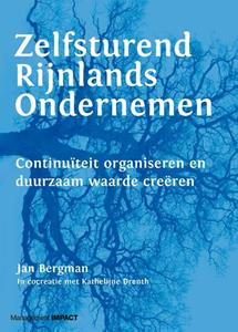 Jan Bergman, Kathelijne Drenth Zelfsturend Rijnlands ondernemen -   (ISBN: 9789462762978)