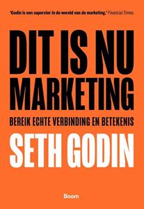 Seth Godin Dit is nu marketing -   (ISBN: 9789462763005)