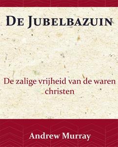 Andrew Murray De Jubelbazuin -   (ISBN: 9789066592476)