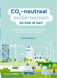 Rob van der Rijt CO2-neutraal ondernemen - Zo doe je dat! -   (ISBN: 9789462763210)